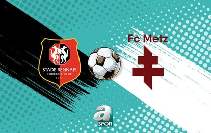 CANLI | Rennes - Metz maçı saat kaçta, hangi kanalda?